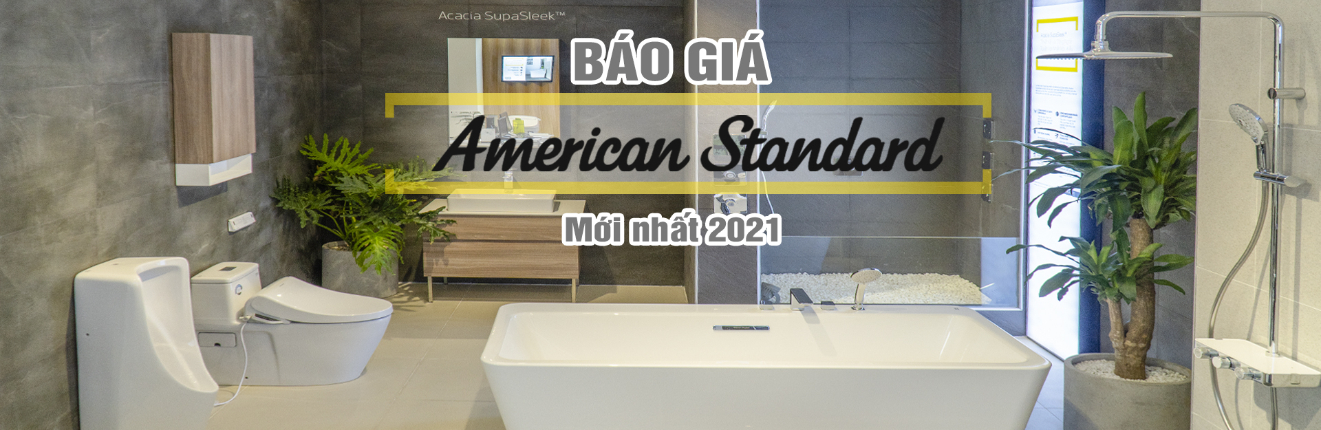 Bảng giá thiết bị vệ sinh American Standard mới nhất 2021